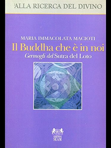 Buddha che in noi - il,