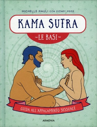 Libro kama sutra basi - kama, le